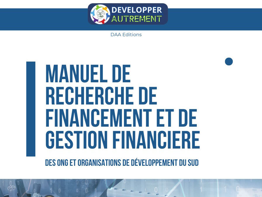Manuel de recherche de financement et de gestion financière des ONG et Organisations de développement du Sud